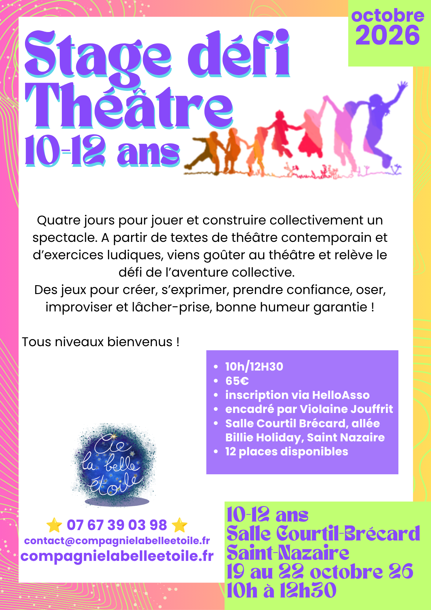 stage octobre26 A5 https://www.helloasso.com/associations/compagnie-la-belle-etoile/evenements/stage-theatre-ados-ete25